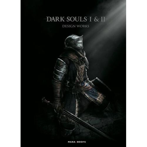 Dark Souls I Et Ii Design Works