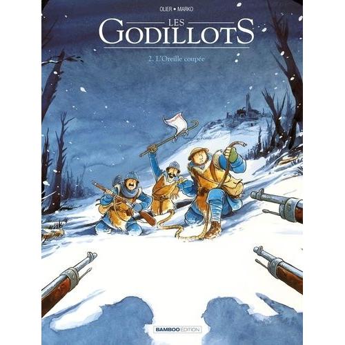 Les Godillots Tome 2 - L'oreille Coupée