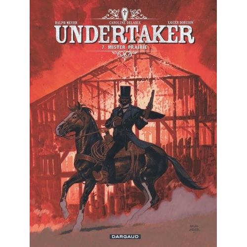 Undertaker Tome 7 - Mister Prairie