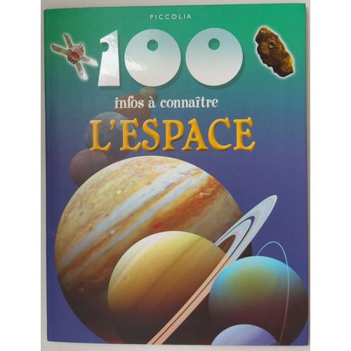 100 Infos À Connaître - L'espace