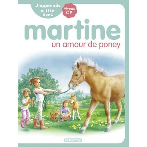 J'apprends À Lire Avec Martine (Tome 2) - Un Amour De Poney