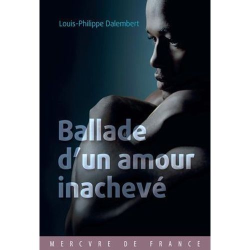 Ballade D'un Amour Inachevé