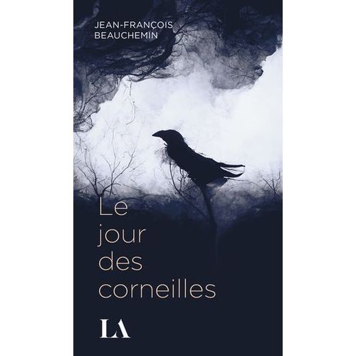 Le Jour Des Corneilles
