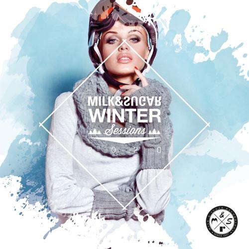 Milk & Sugar - Winter Sessions 2020