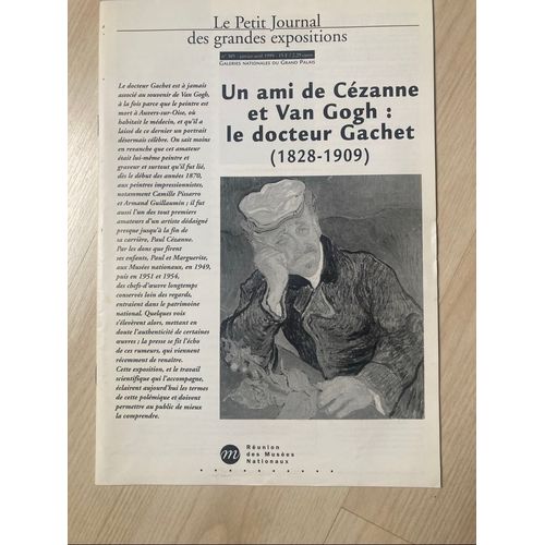 Petit Journal Des Grandes Expositions (Le) N° 305 Du 01/1999 ,Un Ami De Cezanne Et Van Gogh : Le Docteur Gachet