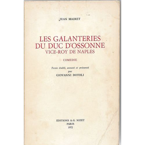 Les Galanteries Du Duc D'ossonne, Vice-Roy De Naples, Comedie