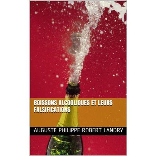 Boissons Alcooliques Et Leurs Falsifications