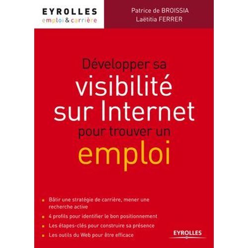 Développer Sa Visibilité Sur Internet Pour Trouver Un Emploi