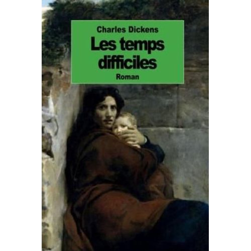 Les Temps Difficiles