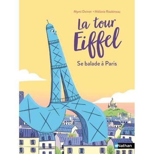 La Tour Eiffel - La Tour Eiffel Se Balade À Paris !