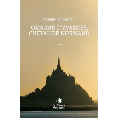 Osmond D'avesnes, Chevalier Normand