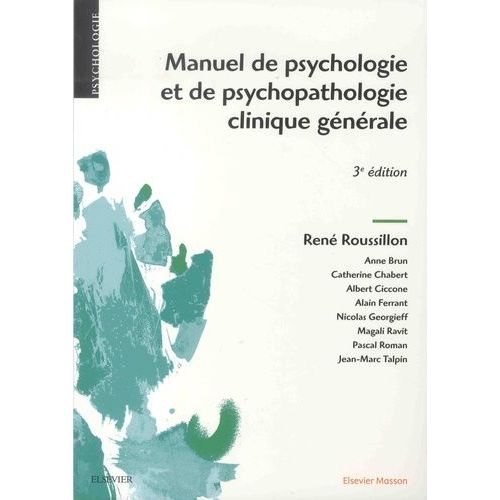 Manuel De Psychologie Et De Psychopathologie Clinique Générale