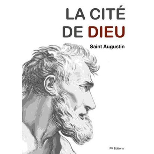 La Cité De Dieu (Version Intégrale)