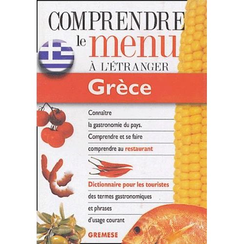 Grèce - Pour Comprendre Et Se Faire Comprendre Au Restaurant