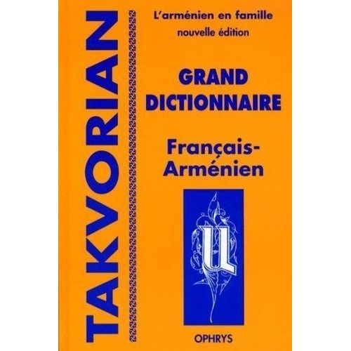 Grand Dictionnaire Français-Arménien