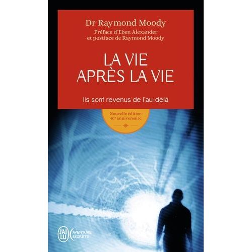 La Vie Après La Vie - Ils Sont Revenus De L'au-Delà