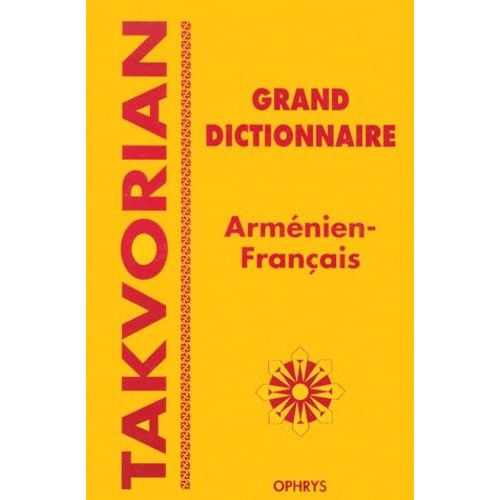Grand Dictionnaire Arménien-Français (Moderne Occidental)