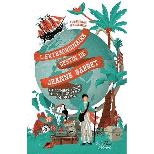 L'extraordinaire Destin De Jeanne Barret