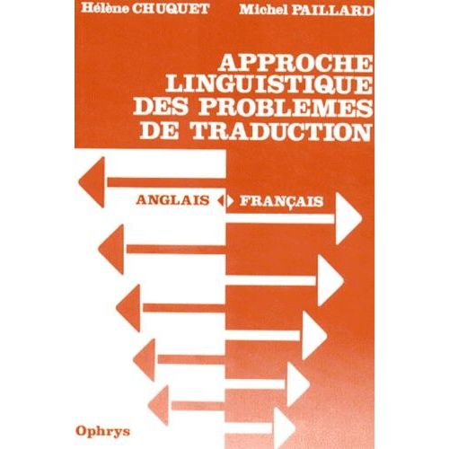 Approche Linguistique Des Problèmes De Traduction Anglais Français
