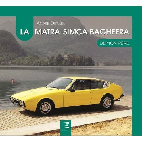 La Matra-Simca Bagheera De Mon Père