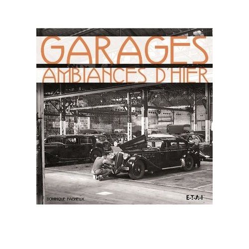 Garages - Ambiances D'hier