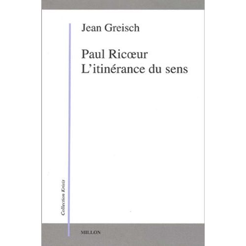Paul Ricoeur - L'itinérance Du Sens