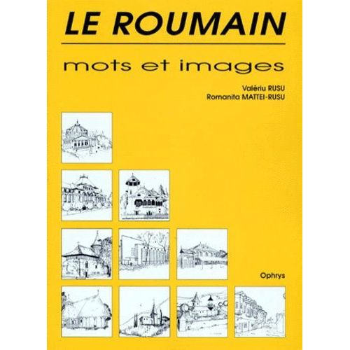 Le Roumain - Mots Et Images