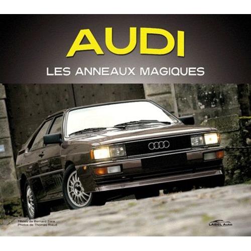 Audi - Les Anneaux Magiques