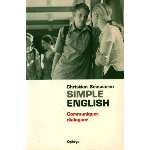 Simple English - Communiquer, Dialoguer