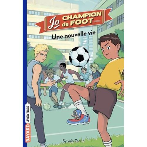 Jo, Champion De Foot, Tome 01