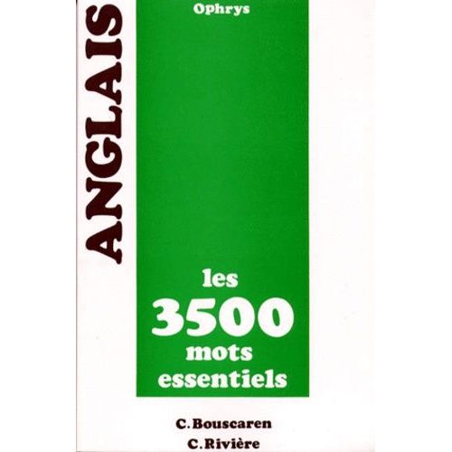 Anglais - Les 3500 Mots Essentiels