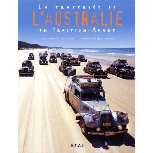 La Traversée De L'australie En Traction-Avant