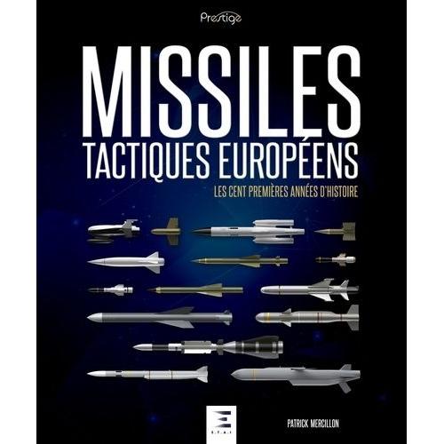 Histoire Des Missiles Tactiques Européens