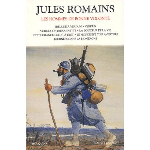 Les Hommes De Bonne Volonté Tome 3 - Prélude À Verdun, Verdun, Vorge Contre Quinette, La Douceur De La Vie, Cette Grande Lueur À L'est, Le Monde Est Ton Aventure, Journées Dans La Montagne