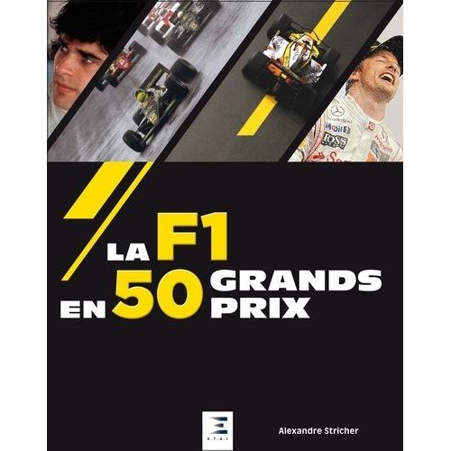 La F1 En 50 Grands Prix