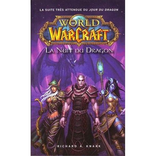 World Of Warcraft - La Nuit Du Dragon