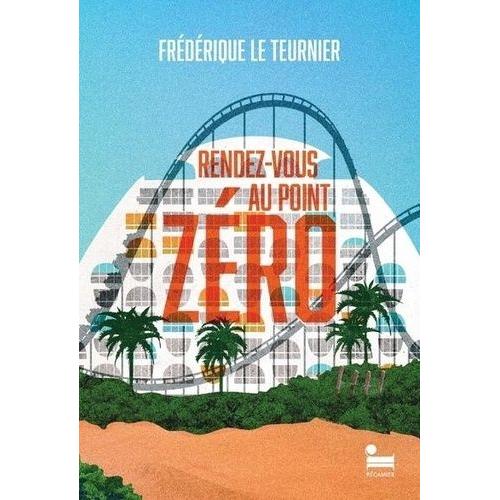 Rendez-Vous Au Point Zéro