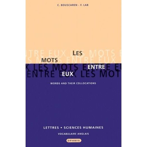 Les Mots Entre Eux - Vocabulaire Anglais, Lettres, Sciences Humaines