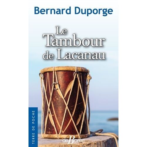 Le Tambour De Lacanau