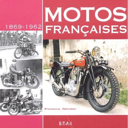 Motos Françaises - 1869-1962