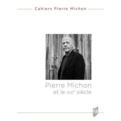 Pierre Michon Et Le Xixe Siècle