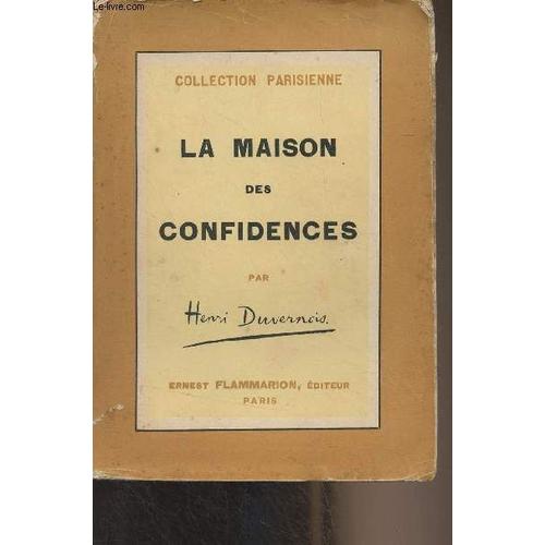 La Maison Des Confidences - Collection Parisienne