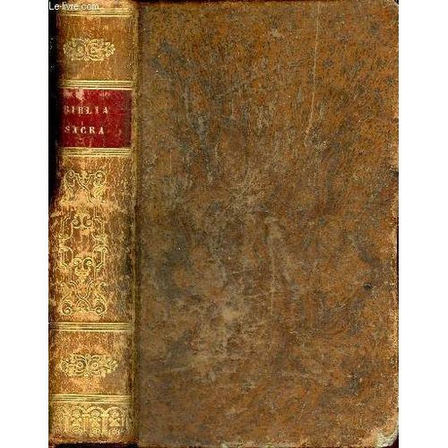Biblia Sacra Vulgatae Editionis Sixti V.Pontificus Maximi Jussu Recognita Et Clementis Viii.