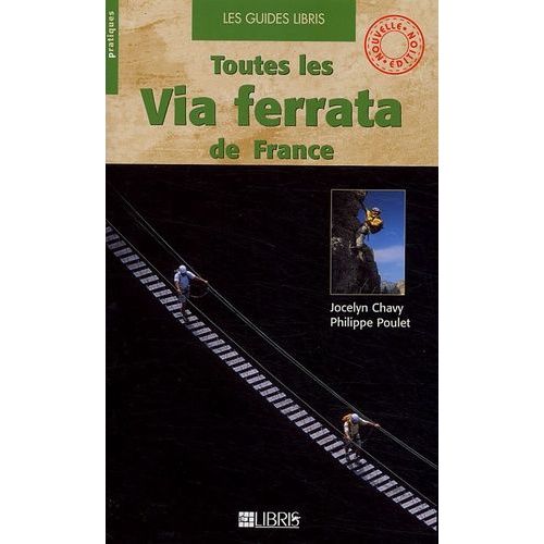 Toutes Les Via Ferrata De France