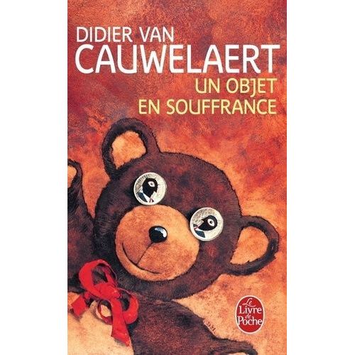Un Objet En Souffrance