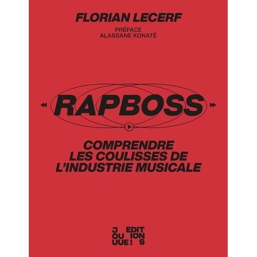 Rapboss - Comprend Les Coulisses De L'industrie Musicale