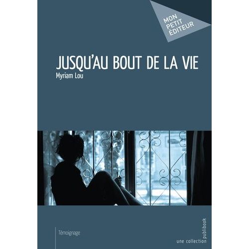 Jusqu'au Bout De La Vie