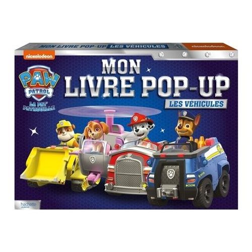 Mon Livre Pop Up Pat' Patrouille Les Véhicules