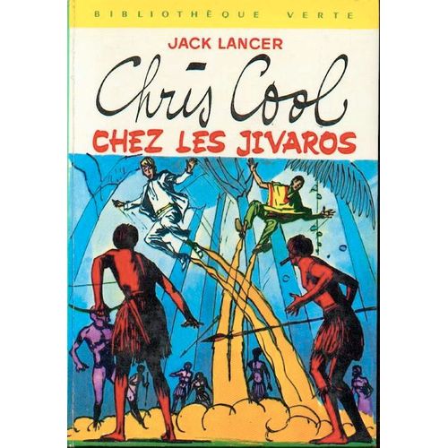 Chris Cool Chez Les Jivaros