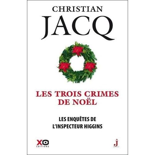 Les Enquêtes De L'inspecteur Higgins - Tome 3 - Les Trois Crimes De Noël